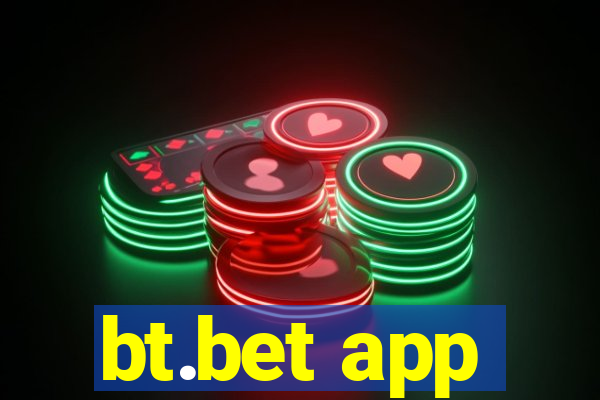 bt.bet app